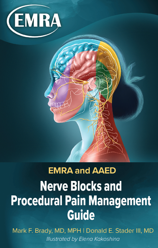 EMRA and AAED Nerve Blocks and Procedural Pain Management Guide